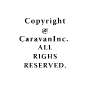 Copyright &copy; CaravanInc. ALL RIGHS RESERVED.